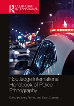Routledge International Handbooks- Routledge International Handbook of Police Ethnography
