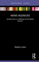 Disruptions- News Agencies