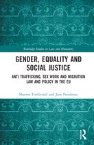 Routledge Studies in Law and Humanity- Gender, Equality and Social Justice