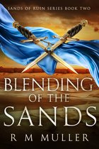 Sands of Ruin - Blending of the Sands