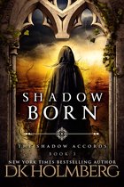 The Shadow Accords 3 - Shadow Born