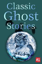 Ghost Stories- Classic Ghost Stories