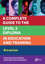 Further Education-A Complete Guide to the Level 5 Diploma in Education and Training