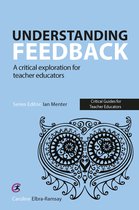 Critical Guides for Teacher Educators- Understanding Feedback