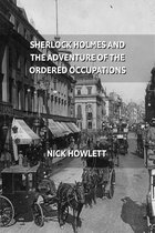 Sherlock Holmes and the Adventure of the Ordered Occupations