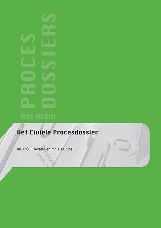 Ars Aequi procesdossiers - Het civiele procesdossier - cover
