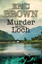 The Langham & Dupré Mysteries - Murder at the Loch