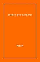 Requiem pour un cheveu