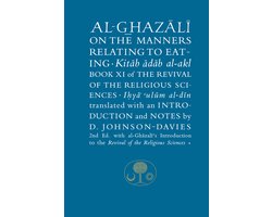 Al-Ghazali on the Manners Relating to Eating