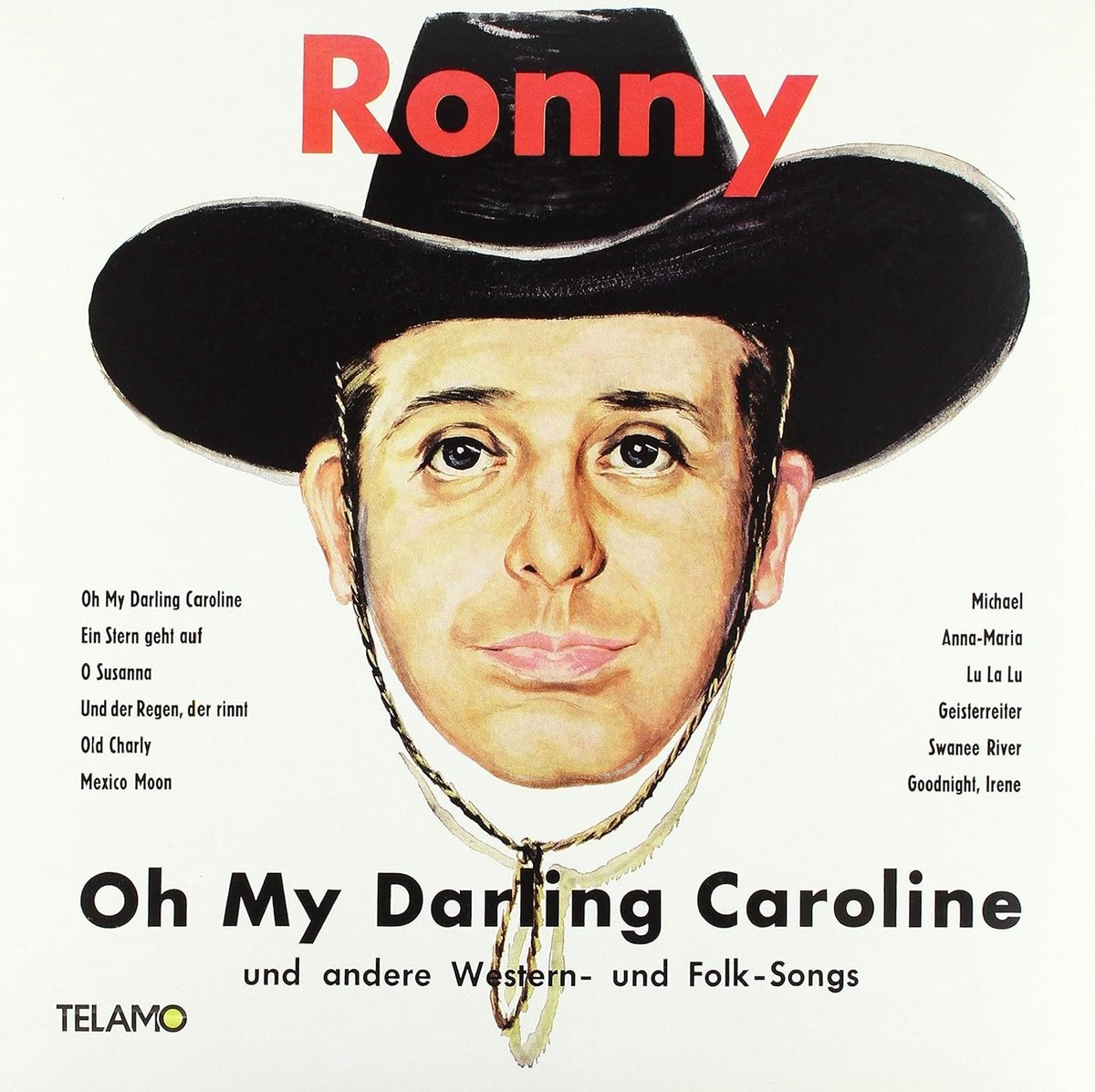 Ronny - Oh My Darling Caroline Und Andere Western- Und Folk-Songs