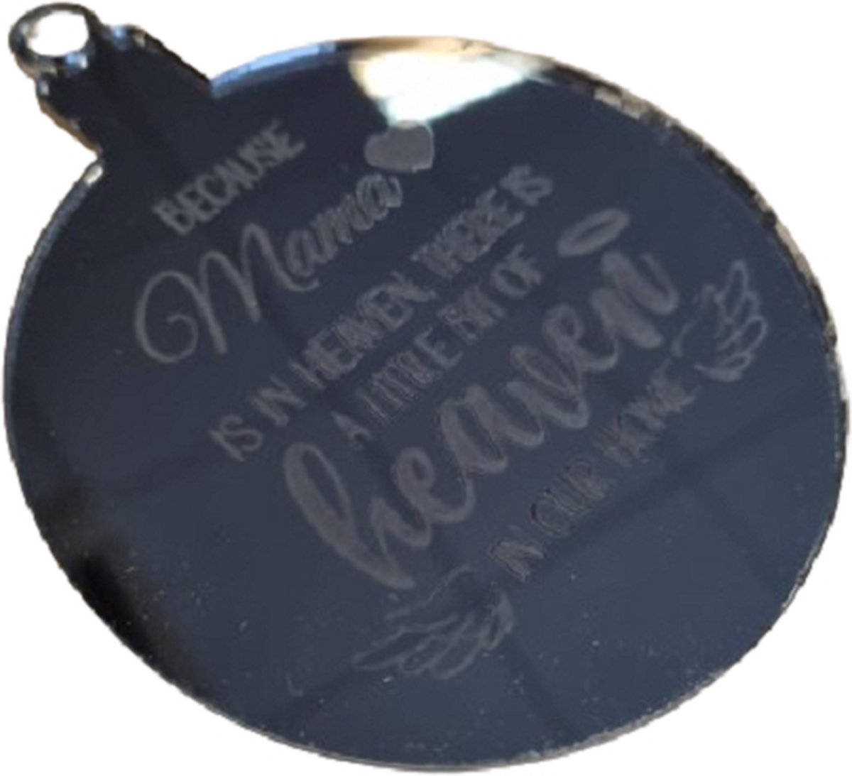 Kerstbal met gepersonaliseerde tekst - Because Mama is in heaven - Antraciet