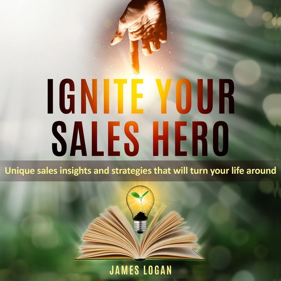 Ignite Your Sales Hero - cover