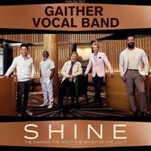 Gaither Vocal Band - Shine: The Darker The Night, The Brighter The Light (CD)