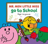 Mr. Men & Little Miss Everyday- Mr. Men Little Miss Go To School