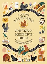 Collins Backyard Chicken-keeper’s Bible