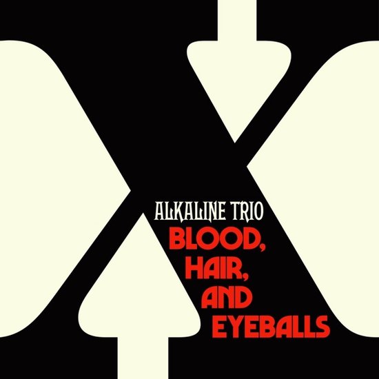 Alkaline Trio - Blood, Hair, And Eyeballs (CD)