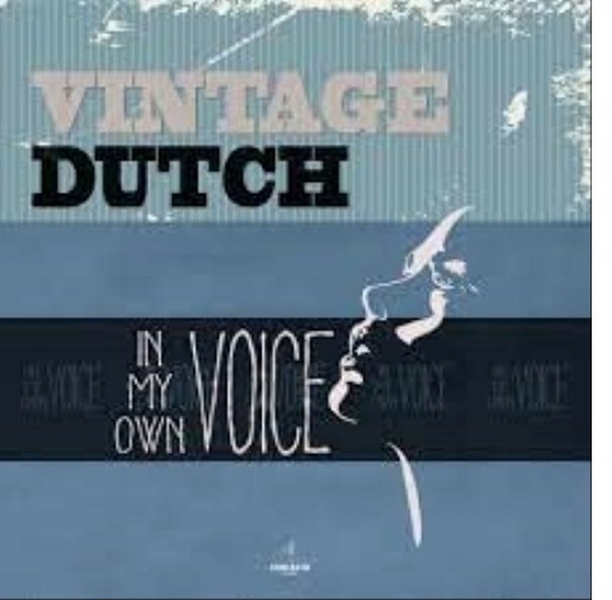 Vintage Dutch - In My Own Voice (LP)