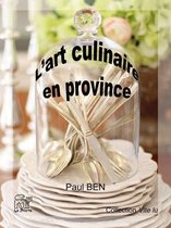 Vite lu - L'art culinaire en province