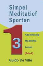 3-in-1 - Simpel Meditief Sporten