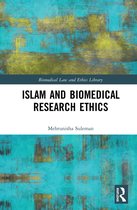 Biomedical Law and Ethics Library- Islam and Biomedical Research Ethics
