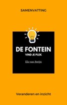 Samenvatting - Samenvatting van De Fontein, vind je plek van Els van Steijn