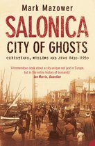Salonica City Of Ghosts