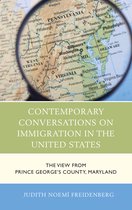 Anthropology of Well-Being: Individual, Community, Society- Contemporary Conversations on Immigration in the United States