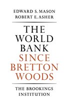 The World Bank since Bretton Woods
