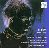 Schumann: Sonate; Fantasiestücke