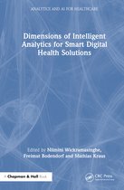 Analytics and AI for Healthcare- Dimensions of Intelligent Analytics for Smart Digital Health Solutions