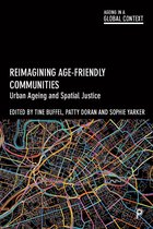 Ageing in a Global Context- Reimagining Age-Friendly Communities