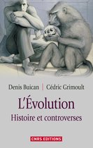 L'Evolution. Histoire et controverse