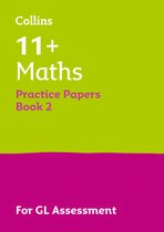 11 Maths Practice Papers Book 2 For the 2021 GL Assessment Tests Collins 11 Practice