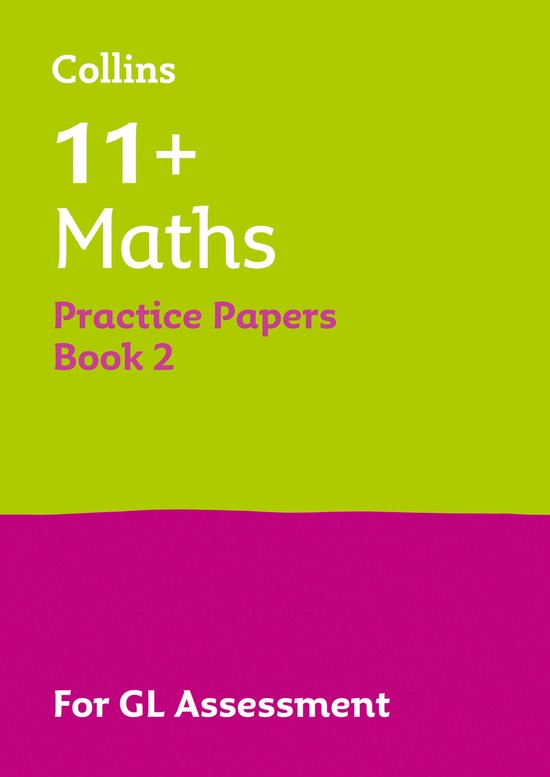11 Maths Practice Papers Book 2 For the 2021 GL Assessment T ... - cover