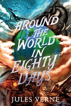 The Jules Verne Collection- Around the World in Eighty Days
