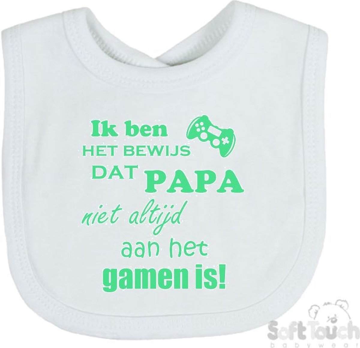 Goedkoopste Soft Touch Slabber Slabbetje Slab Ik ben het bewijs dat papa niet altijd aan het gamen is! Unisex Katoen Wit/mint Maat 33x22 Cm