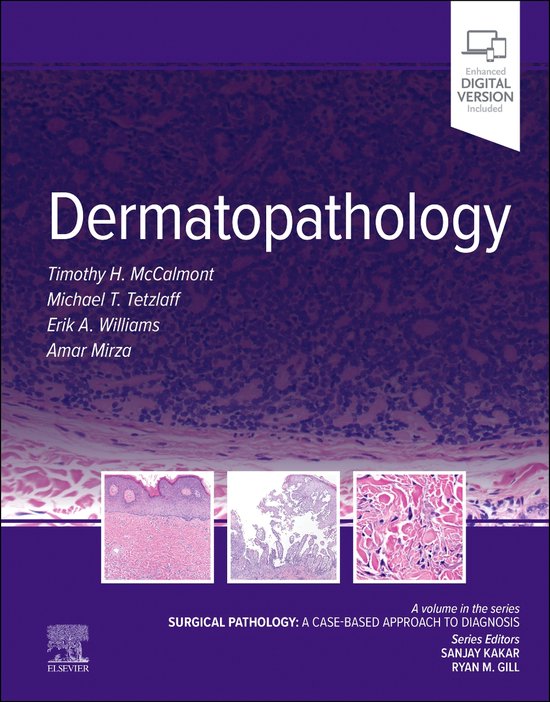 Surgical Pathology: A Case Based Approach to Diagnosis- Dermatopathology