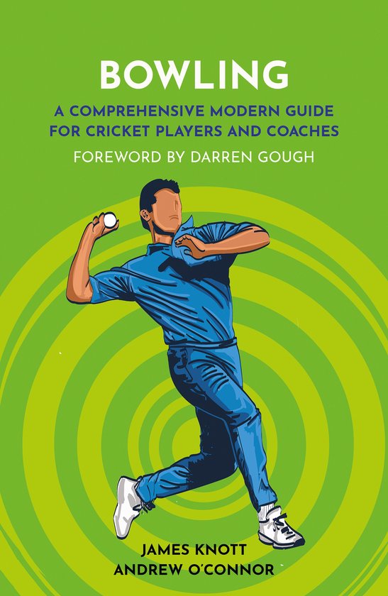 Cricket Guides Bowling, James Knott 9781915359223 Boeken bol