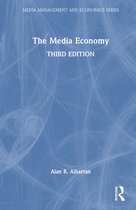 Media Management and Economics Series-The Media Economy