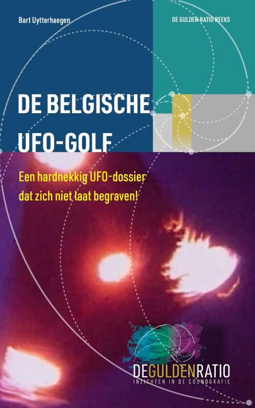 Gulden Ratio Reeks 4 - De Belgische UFO Golf