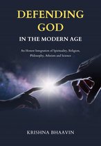 Second Edition - Defending God in the Modern Age