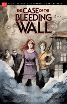 The Case of the Bleeding Wall 4 - The Case of the Bleeding Wall