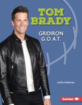 Gateway Biographies - Tom Brady