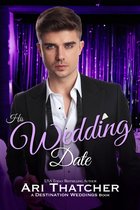 Destination Weddings - His Wedding Date