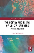 Routledge Jewish Studies Series-The Poetry and Essays of Uri Zvi Grinberg
