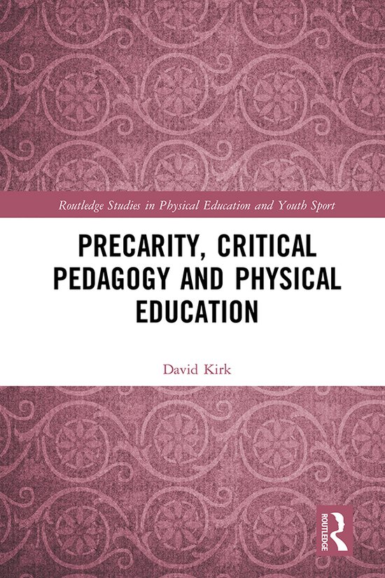 Precarity, Critical Pedagogy and Physical Education - cover