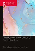 Routledge Literature Handbooks-The Routledge Handbook of Trans Literature