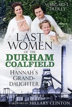 Women of the Durham Coalfield3-The Last Women of the Durham Coalfield