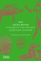 Celtic Myths : a Guide to the Ancient Gods and Legends