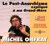 Michel Onfray - Le Post-Anarchisme (4 CD)
